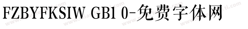 FZBYFKSIW GB1 0字体转换